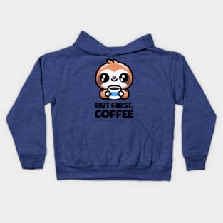 But First Coffee! Cute Coffee Sloth Kids Hoodie